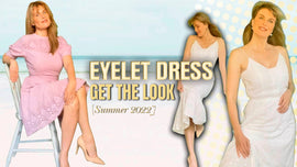 Eyelet Dress: Get The Look [Summer 2022]